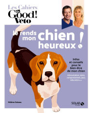 Title: Dr Good - Je rends mon chien heureux - Hélène Gateau, Author: Hélène Gâteau