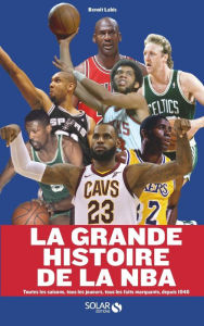 Title: La grande histoire de la NBA, Author: Benoît Labis