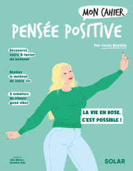 Title: Mon cahier Pensée positive NED, Author: Cécile Neuville