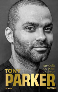 Download ebay ebook free Tony Parker, au-delà de tous mes rêves 9782263191381 iBook CHM PDB