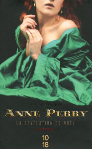Title: La révélation de Noël, Author: Anne Perry
