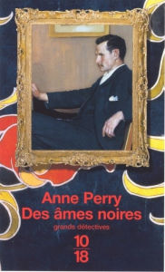 Title: Des âmes noires, Author: Anne Perry