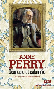 Title: Scandale et calomnie, Author: Anne Perry