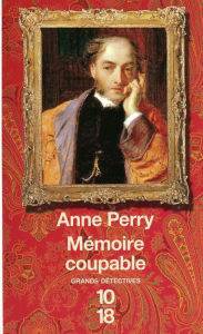 Title: Mémoire coupable, Author: Anne Perry