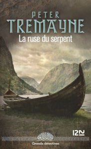 Title: La ruse du serpent, Author: Peter TREMAYNE