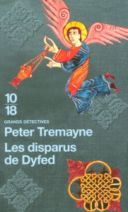 Title: Les disparus de Dyfed, Author: Peter TREMAYNE