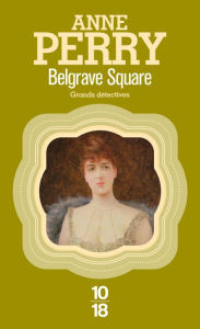 Title: Belgrave Square, Author: Anne Perry