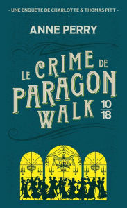 Title: Le crime de Paragon Walk, Author: Anne Perry