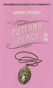 Title: Rutland Place, Author: Anne Perry