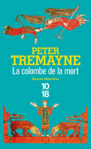 Title: La colombe de la mort, Author: Peter Tremayne