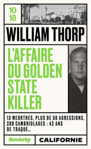Title: L'affaire du Golden State Killer, Author: William THORP