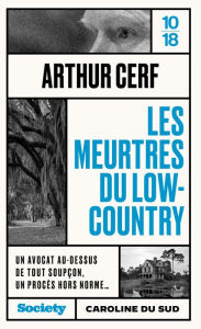 Title: Les meurtres du Lowcountry, Author: Arthur Cerf