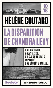 Title: La disparition de Chandra Levy, Author: Hélène Coutard