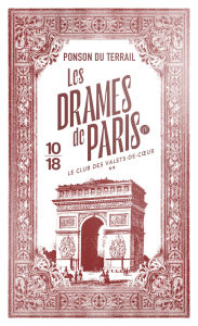 Download books audio free Les Drames de Paris IV - Le Club des valets-de-coeur - Tome 2 English version PDB