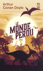 Title: Le monde perdu, Author: Arthur Conan Doyle