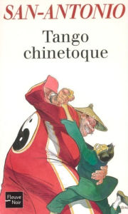 Title: Tango chinetoque, Author: San-Antonio