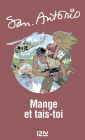 Mange et tais-toi !