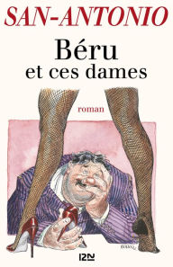 Title: Béru et ces dames, Author: San-Antonio