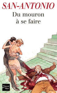 Title: Du mouron à se faire, Author: San-Antonio