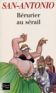 Title: Bérurier au sérail, Author: San-Antonio