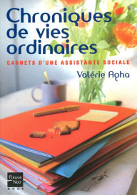 Title: Chroniques de vies ordinaires, Author: Valérie Agha