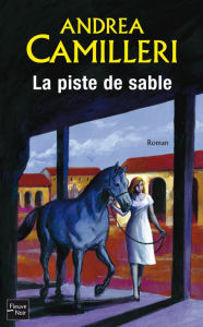 Title: La piste de sable, Author: Andrea Camilleri