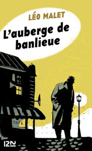 Title: L'auberge de banlieue, Author: Léo Malet