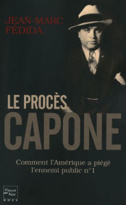 Title: Le procès Capone, Author: Jean-Marc Fedida