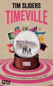 Title: Timeville, Author: Tim Sliders