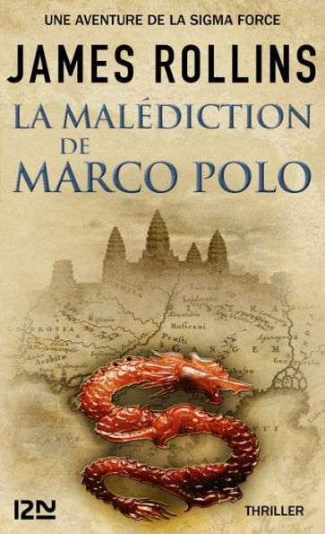 La Malédiction de Marco Polo - Une aventure de la Sigma Force