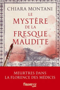 Title: Le Mystère de la fresque maudite, Author: Chiara Montani