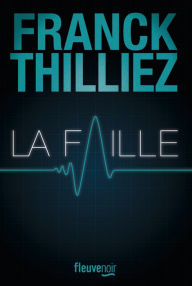 Ebook kindle format free download La Faille : le Thriller événement - Nouveauté 2023 (English literature) PDF ePub 9782265156500