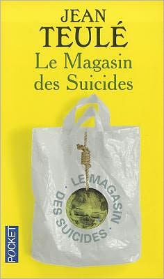 Le Magasin Des Suicides