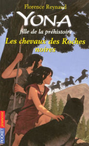 Title: Yona fille de la préhistoire tome 6, Author: Florence Reynaud
