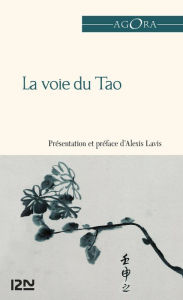 Title: La voie du Tao, Author: Alexis Lavis