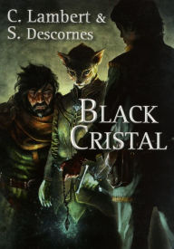 Title: Black Cristal - tome 1, Author: Christophe Lambert