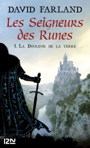 Title: Les Seigneurs des Runes - Tome 1, Author: David Farland