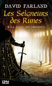 Title: Les Seigneurs des Runes - Tome 4, Author: David Farland