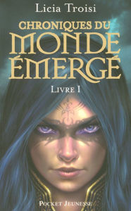 Title: Chroniques du Monde émergé tome 1, Author: Licia TROISI