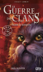 Title: La guerre des clans tome 4 (Rising Storm), Author: Erin Hunter