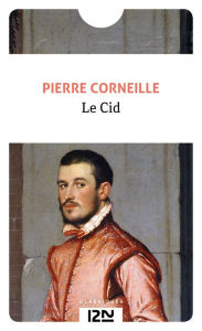 Title: Le Cid, Author: Pierre Corneille