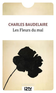 Title: Les fleurs du mal, Author: Charles Baudelaire