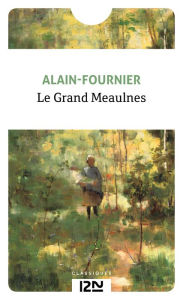 Title: Le Grand Meaulnes, Author: ALAIN-FOURNIER