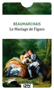 Title: Le Mariage de Figaro, Author: Beaumarchais