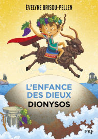 Title: L'enfance des dieux- tome 05 : Dionysos, Author: Évelyne Brisou-Pellen