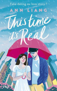 Title: This time it's real (French Edition), Author: Ann Liang