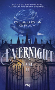 Title: Evernight - tome 02, Author: Claudia Gray