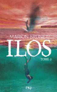 Title: Ilos - Tome 03, Author: Marion Brunet