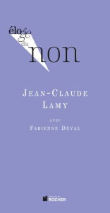 Title: Eloge du non, Author: Fabienne Deval