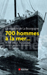 Title: 700 hommes à la mer..., Author: Jean-Paul Bossuge